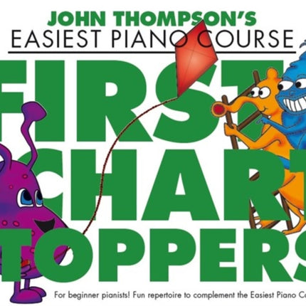 John Thompson's Piano Course: First Chart Toppers