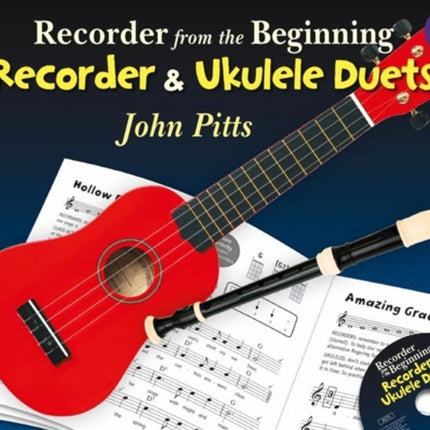 Recorder From The Beginning Recorder  Uke Duets