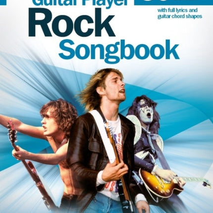 The Complete Guitar Player: Rock Songbook