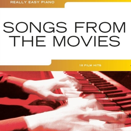 Really Easy Piano: Songs from the Movies