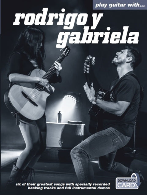 Play Guitar With... Rodrigo Y Gabriela