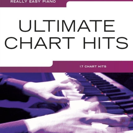 Really Easy Piano: Ultimate Chart Hits