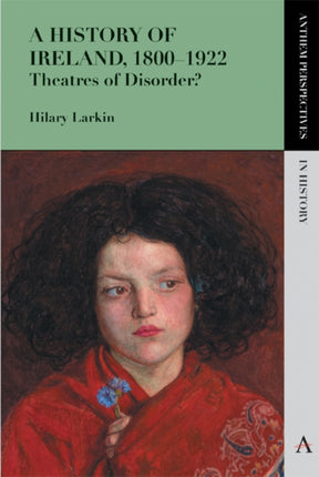 A History of Ireland, 1800–1922: Theatres of