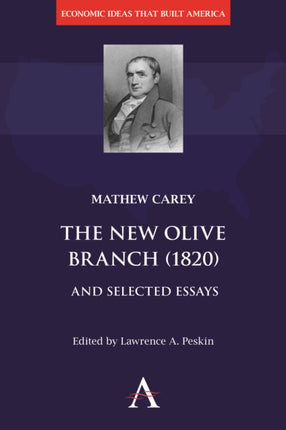 The New Olive Branch (1820) and Selected Essays