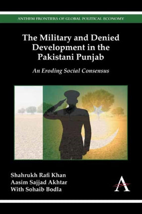 The Military and Denied Development in the