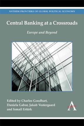 Central Banking at a Crossroads: Europe and