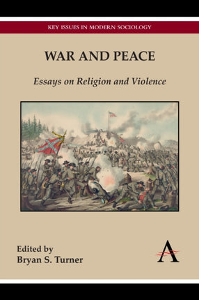 War and Peace: Essays on Religion and Violence
