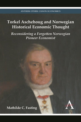 Torkel Aschehoug and Norwegian Historical