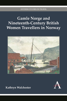 Gamle Norge and Nineteenth-Century British Women
