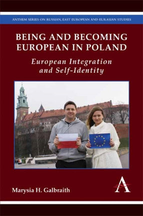 Being and Becoming European in Poland: European
