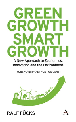 Green Growth, Smart Growth: A New Approach to
