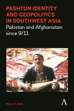 Pashtun Identity and Geopolitics in Southwest