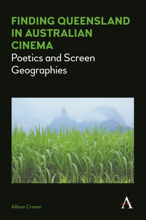 Finding Queensland in Australian Cinema: Poetics