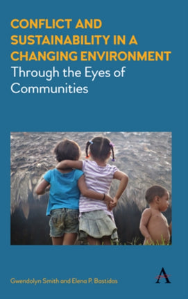 Conflict and Sustainability in a Changing