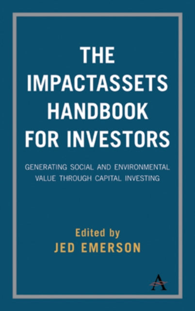 The ImpactAssets Handbook for Investors: