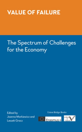 Value of Failure: The Spectrum of Challenges for