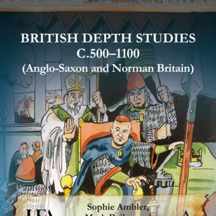 British Depth Studies c500–1100 (Anglo-Saxon and
