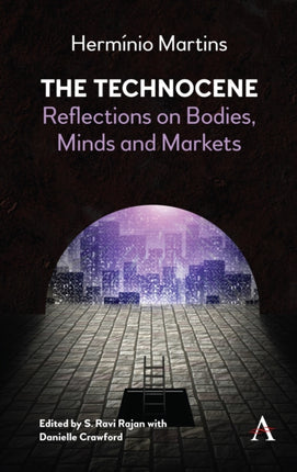 The Technocene: Reflections on Bodies, Minds, and