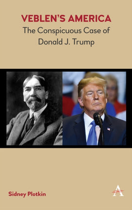 Veblen’s America: The Conspicuous Case of Donald