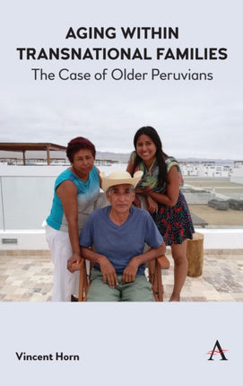 Aging within Transnational Families: The Case of
