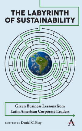 The Labyrinth of Sustainability: Green Business
