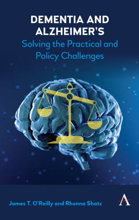 Dementia and Alzheimer's: Solving the Practical