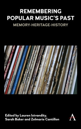 Remembering Popular Music’s Past: