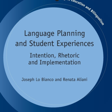 Language Planning and Student Experiences: