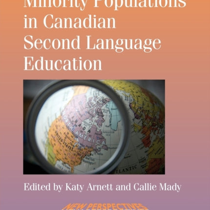 Minority Populations in Canadian Second Language