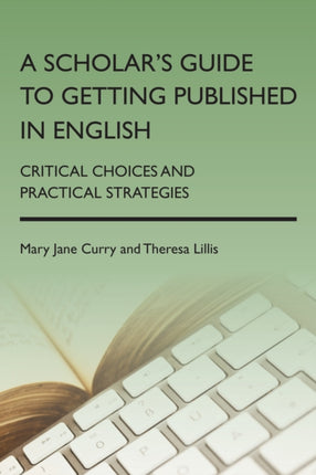 A Scholar's Guide to Getting Published in