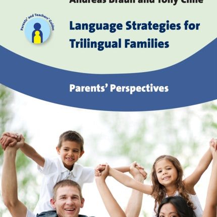 Language Strategies for Trilingual Families: Parents' Perspectives