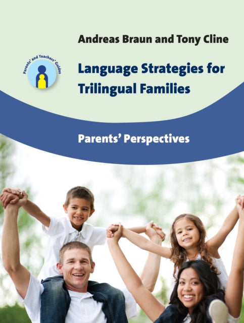 Language Strategies for Trilingual Families: Parents' Perspectives