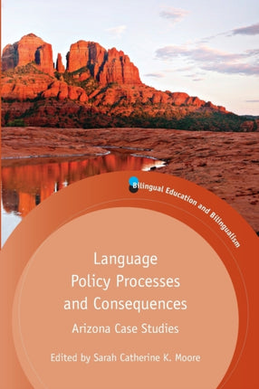 Language Policy Processes and Consequences: