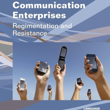 Migrant Communication Enterprises: Regimentation