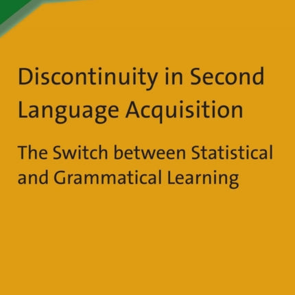 Discontinuity in Second Language Acquisition: The