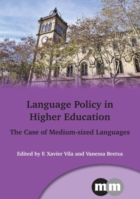 Language Policy in Higher Education: The Case of