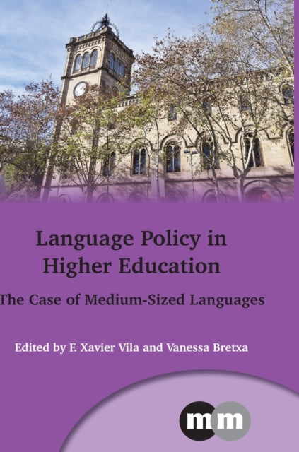 Language Policy in Higher Education: The Case of