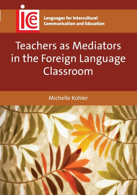 Teachers as Mediators in the Foreign Language