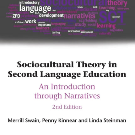 Sociocultural Theory in Second Language Education: An Introduction through Narratives