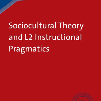 Sociocultural Theory and L2 Instructional
