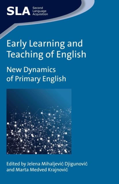 Early Learning and Teaching of English: New