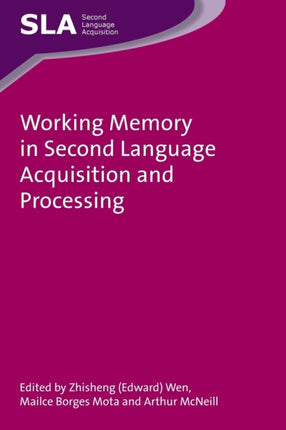 Working Memory in Second Language Acquisition and