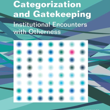 Interactional Categorization and Gatekeeping: