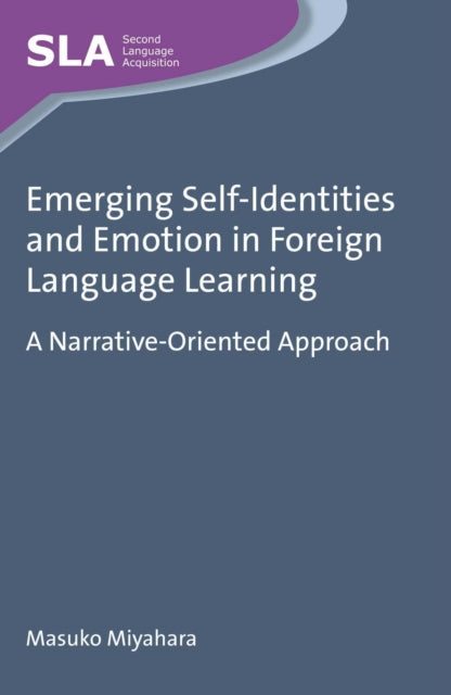 Emerging Self-Identities and Emotion in Foreign