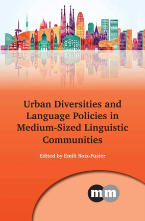 Urban Diversities and Language Policies in