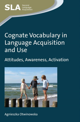 Cognate Vocabulary in Language Acquisition and