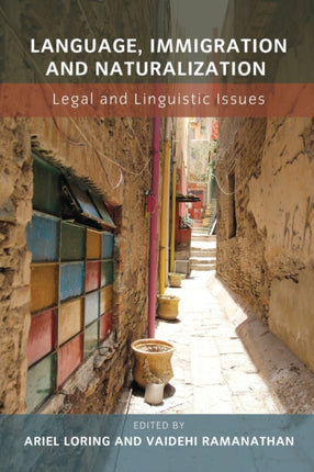Language, Immigration and Naturalization: Legal