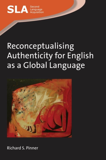Reconceptualising Authenticity for English as a