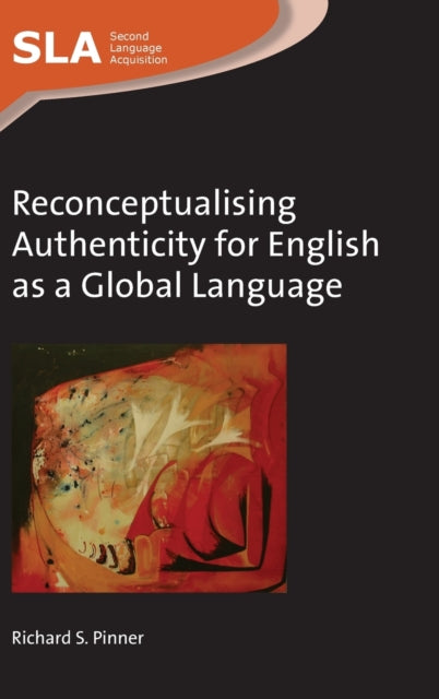 Reconceptualising Authenticity for English as a