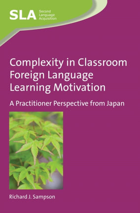 Complexity in Classroom Foreign Language Learning
